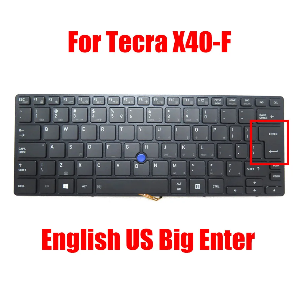 English US Laptop Keyboard For Dynabook For Tecra X40-F Big Enter Black With Backlit&Pointing New