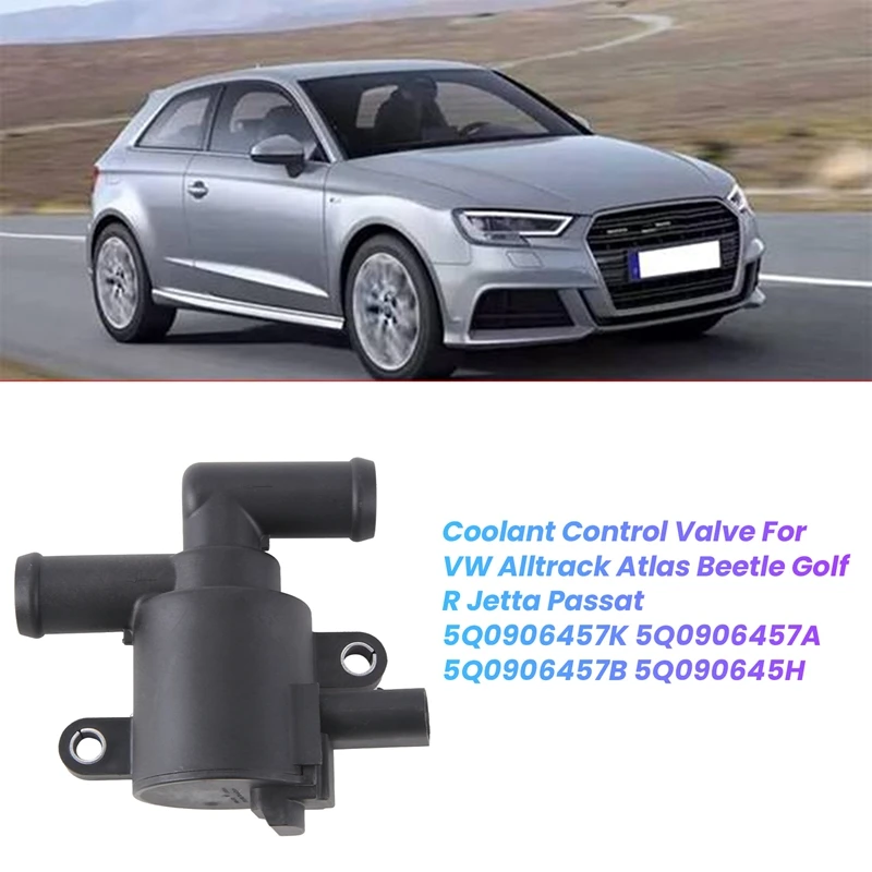 5Q0906457K Coolant Control Valve For VW Alltrack Atlas Beetle Golf R Jetta Passat 5Q0906457A 5Q0906457B 5Q090645H Parts