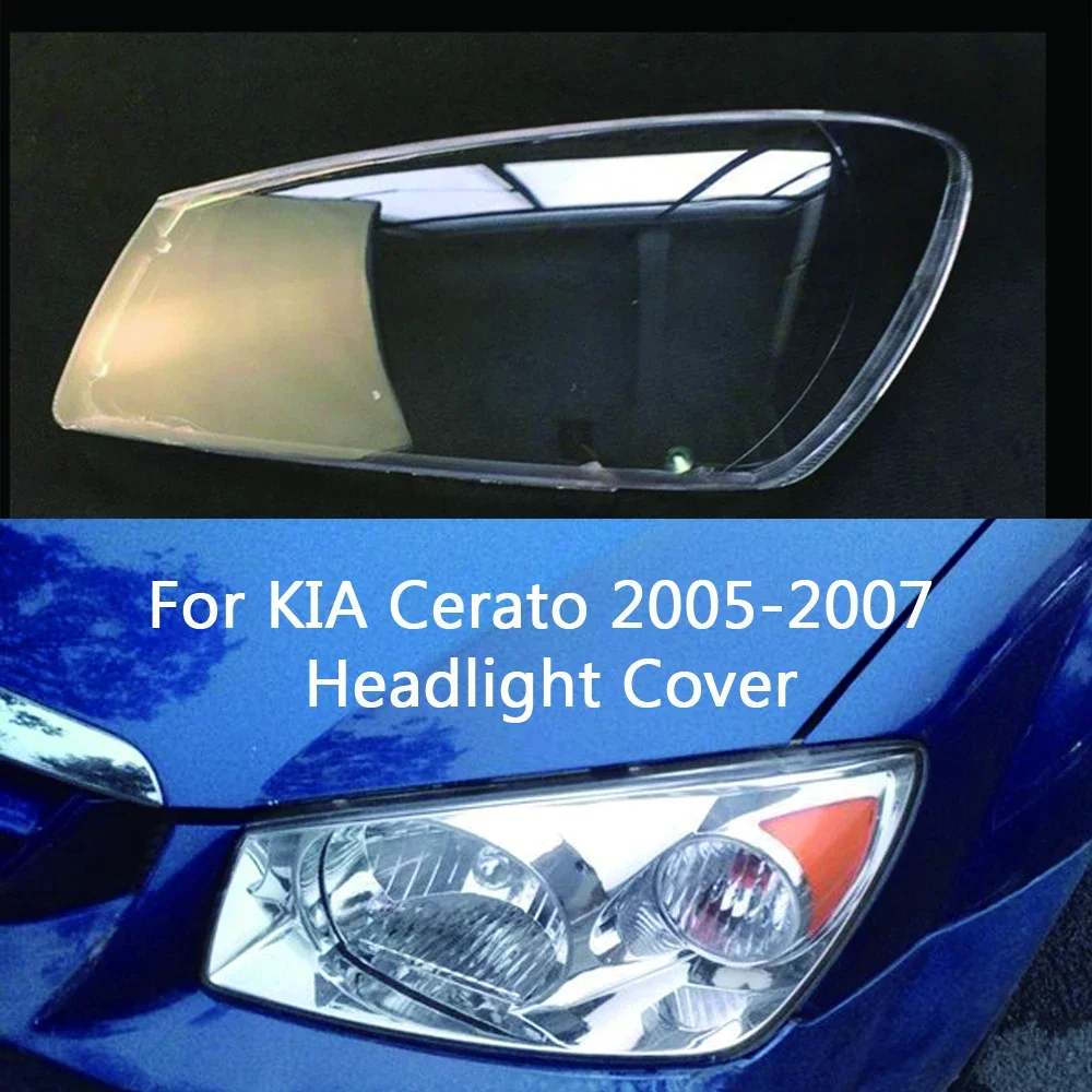 

For Kia Cerato 2005 2006 2007 Car Headlight Cover Lens Glass Shell Front Headlamp Transparent Lampshade Auto Light Lamp Caps