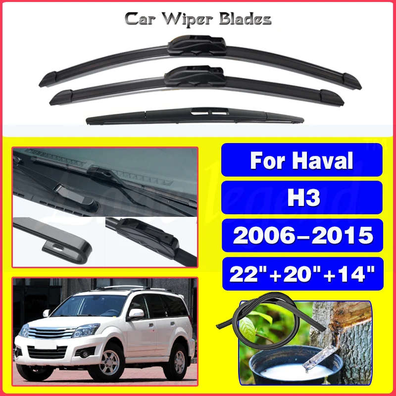 

Front Rear Wiper Blades For Great Wall Haval H3 Hover H3 2006 - 2015 Windshield Windscreen Window Car Accessories 22"+20"+14"