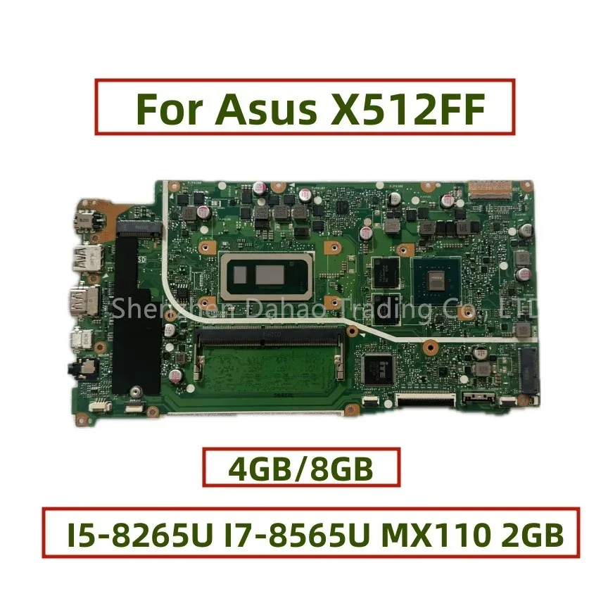 X512FF Mainboard For Asus X512FJ X512FL X512FLC X512FB X512FJG Laptop Motherboard With I5-8265U I7-8565U MX110 2GB 4GB/8GB-RAM