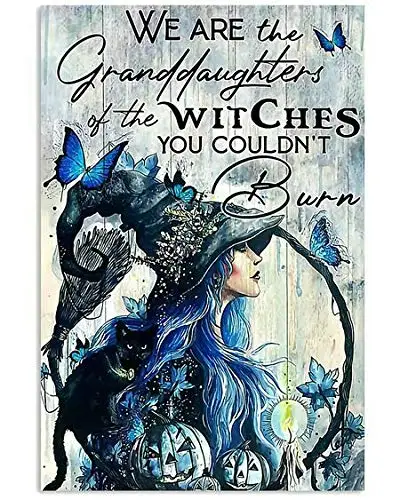 Eeypy Cat We are The Granddaughters of The Witches You Couldnt Burn Poster Tin Sign Iron Painting Home Family Lovers Gift Funny