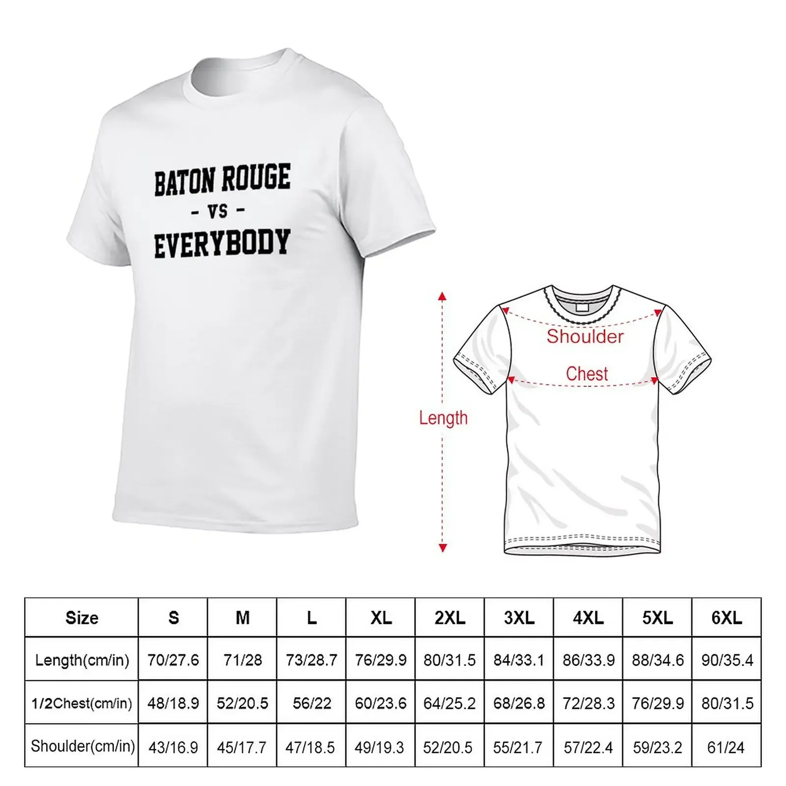 Baton Rouge vs Everybody T-Shirt customs blanks Men's t shirts