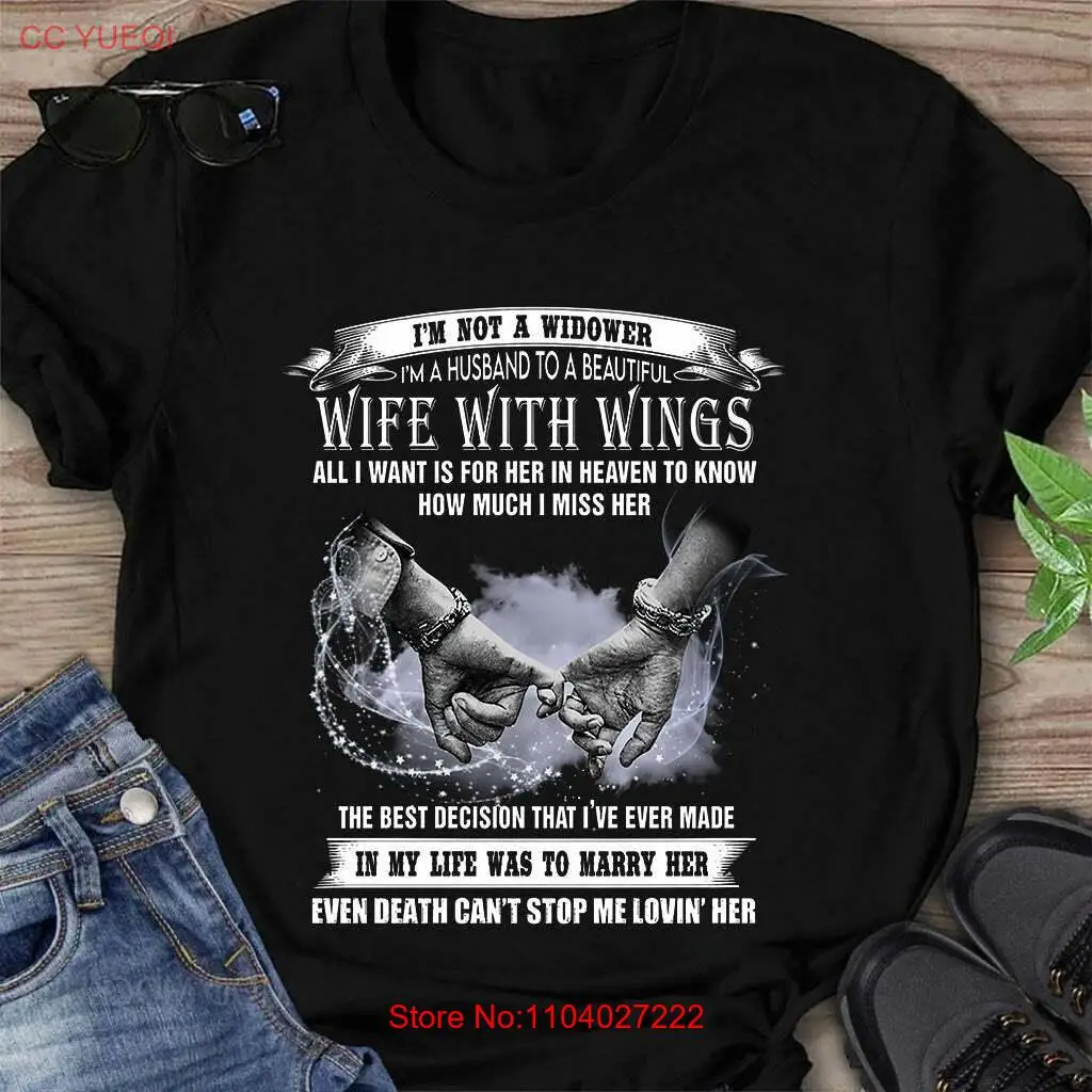 I'm Not A Widower Wife With Wings In My Life Was To Marry Her - Memorial T SHIRT