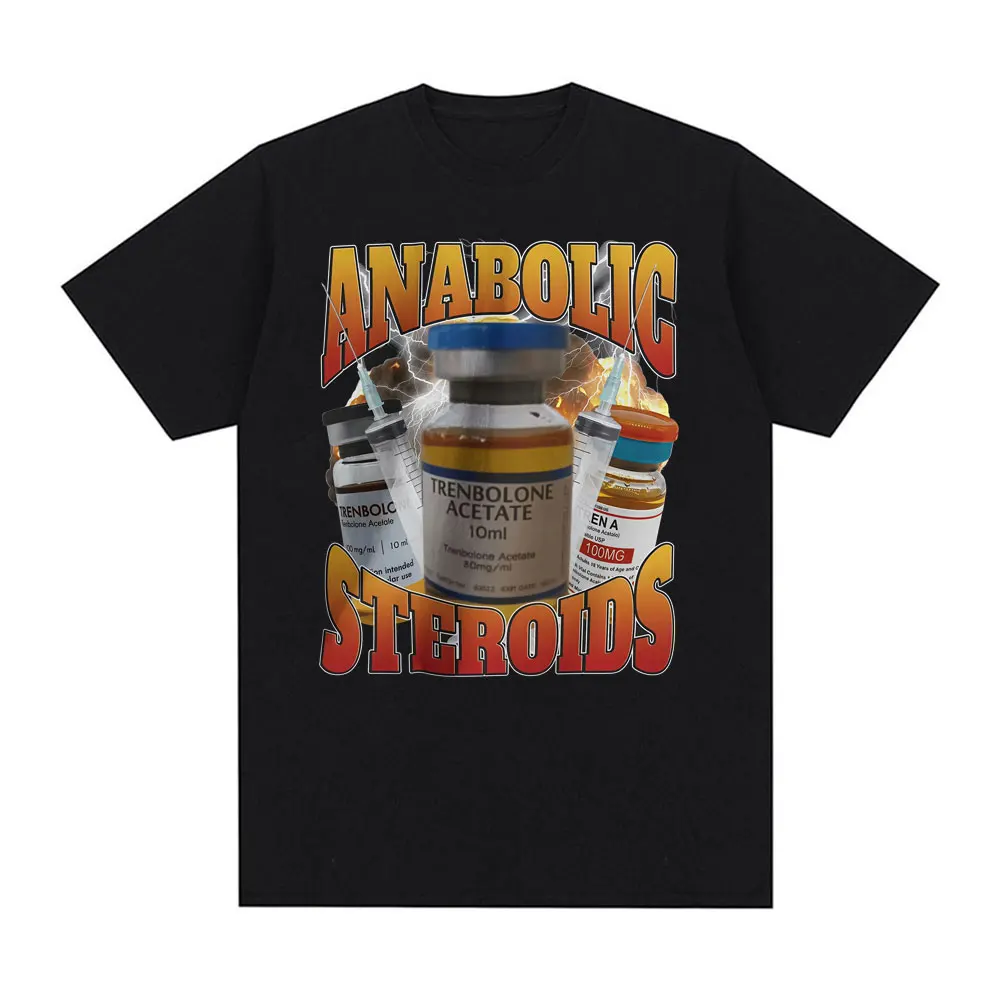 

Funny Anabolic Steroids Meme Graphic Summer 100% Cotton Printing T Shirts Men Fashion High Street Short Sleeve Male Tops Casual