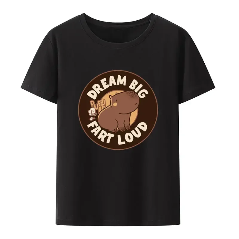 Dream Big Fart Loud Capybara By Tobe Fonseca Cartoon Print T Shirt Cool Pattern Clothes Tees Breathable Hipster Tops Leisure