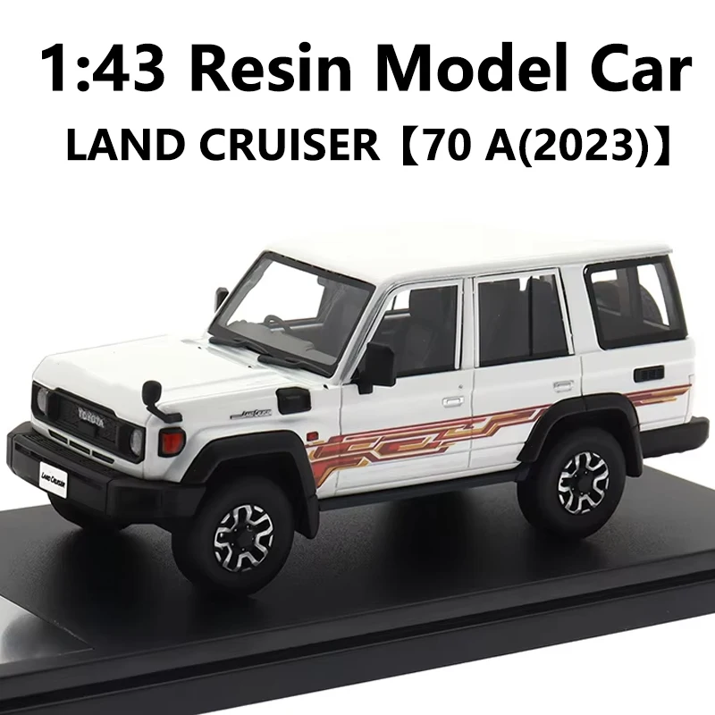 Maßstab 1:43 Harzmodellautos LAND CRUISER【70 A(2023)】Hohe Simulationsfahrzeuge, Ornamente, Spielzeug für Kinder und Erwachsene, Sammlergeschenke