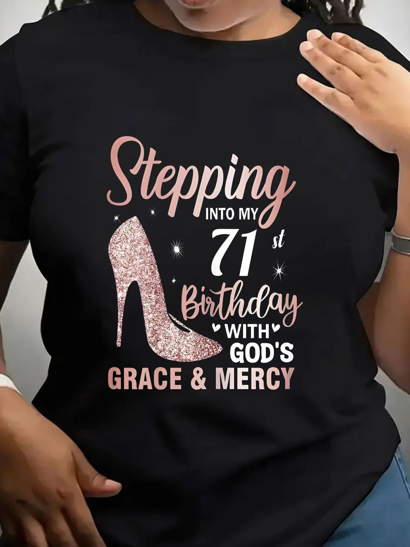 Women's Trendy Crew Neck T-Shirt Stepping into My 71St Birthday Suitable for Casual Sportswear