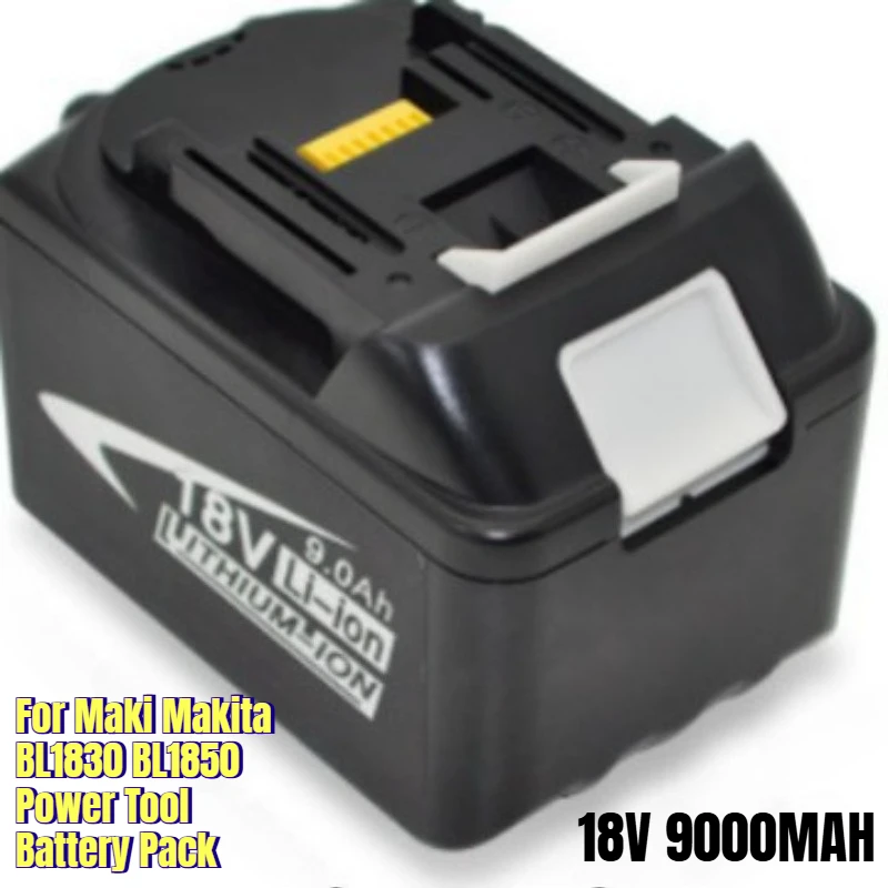 

18V 9000MAH for Maki Makita BL1830 BL1850 Power Tool Battery Pack