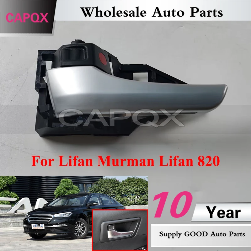 

CAPQX Car Inner Door Handle Doorknob For Lifan Murman Lifan 820 Inner Door Pull Handle Auto Inner Door Handle