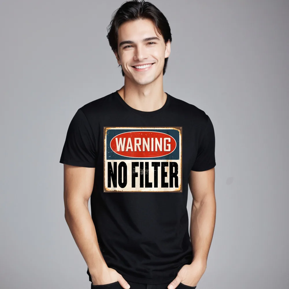 Funny Warning No Filter Politically Incorrect T Shirt Crew Neck Premium Cotton Women's Tees Short Sleeve Lovers Day Tops Tees