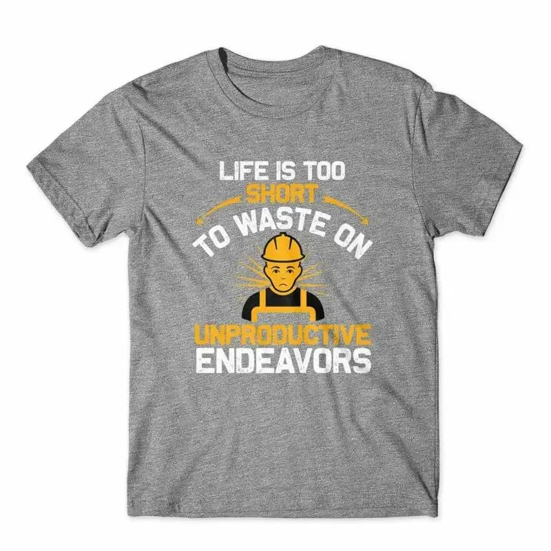 Life Is Too Short To Waste On T Shirt 100 Cotton Premium