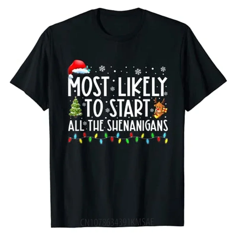 Most Likely To Start All The Shenanigans Family Matching Xmas Holiday T-Shirt Sayings Quote Aesthetic Clothes Christmas Pajamas