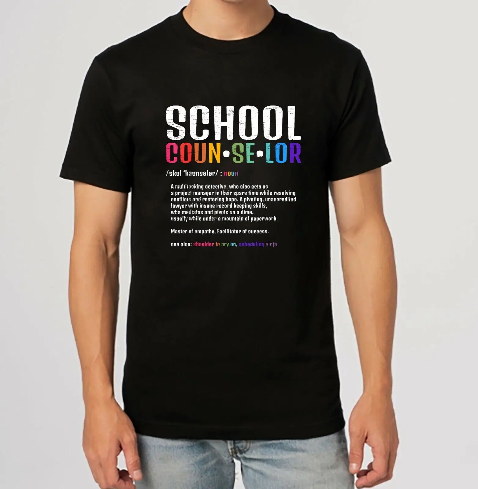 NEW LIMITED School Counselor for a Men Woman School Counselor T-Shirt Size S-3XL