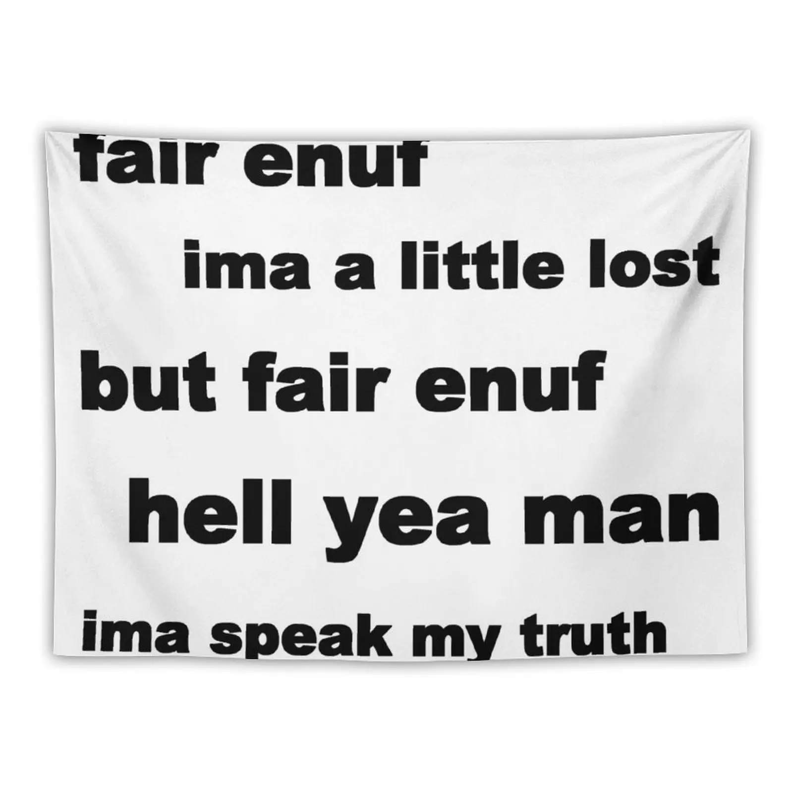 Fair Enuf Pack Tapestry Carpet Wall Wallpaper Bedroom Room Aesthetic Tapestry