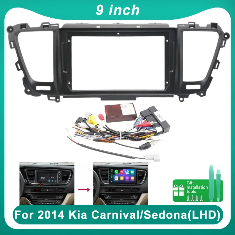9 Inch Car Radio Fascia Frame For Kia Carnival Sedona 2014 LHD Dashboard Panel Trim Bezel with Wiring Harness