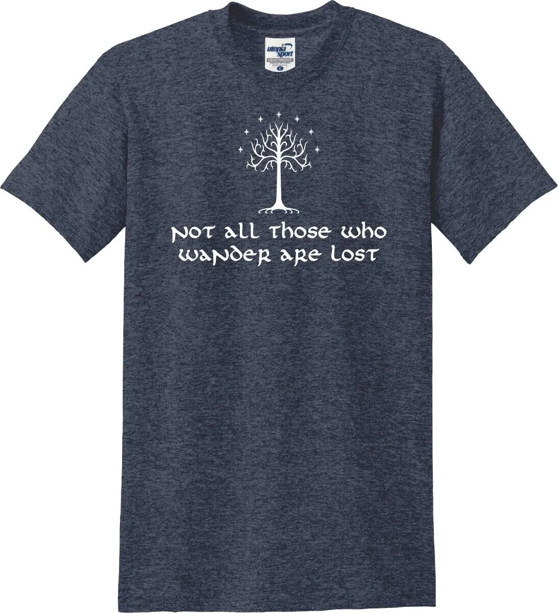 Not All Those Who Wander Are Lost Tree of Gondor T Shirt S 5X