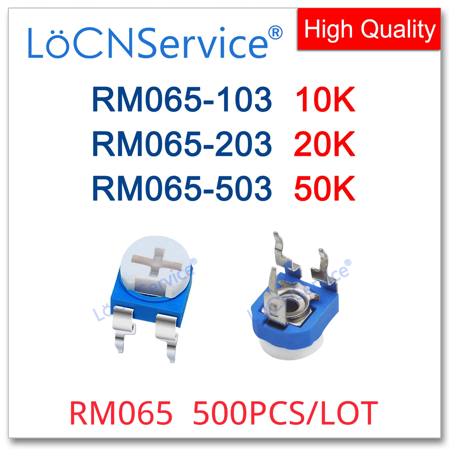 LoCNService 500PCS RM065 RM065-103 RM065-203 RM065-503 10K 20K 50K Trimpot Trimmer Potentiometer Made in China High Quality 103