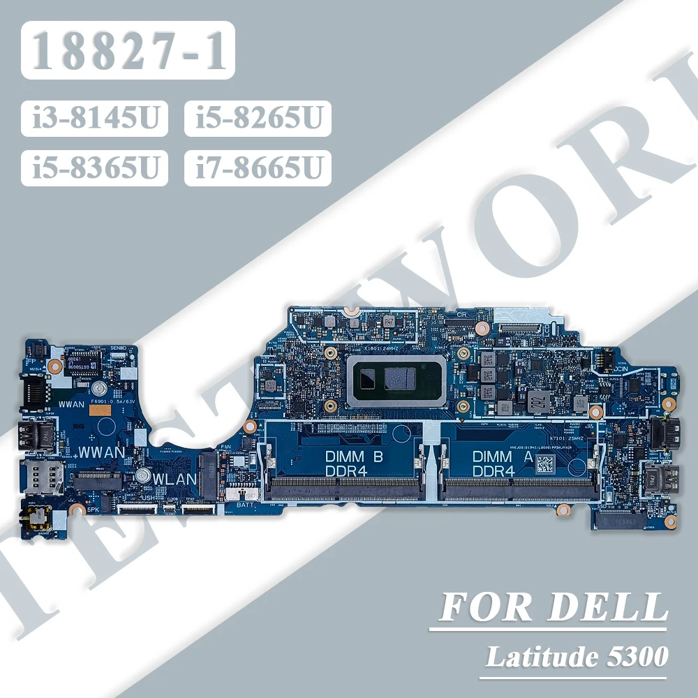 

18827-1 For Dell Latitude 5300 Laptop Motherboard With i3/i5/i7-8th Gen CPU DDR4 05N31T 0RKC2Y 05KRX2 Notebook Mainboard