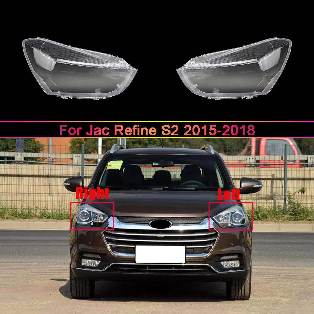 

For Jac Refine S2 2015 2016 2017 2018 Car Front Headlight Cover Glass Lens Shell Case Head Light Lampshade Plexiglass lamp shell