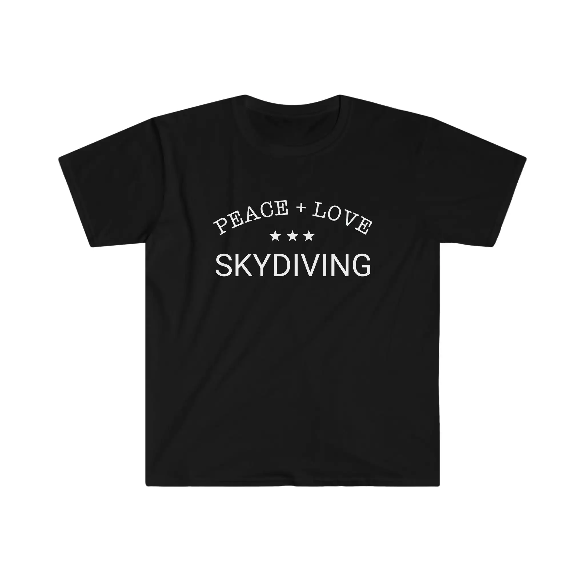 Peace Love Skydiving Skydive for Skydivers Softstyle T Shirt