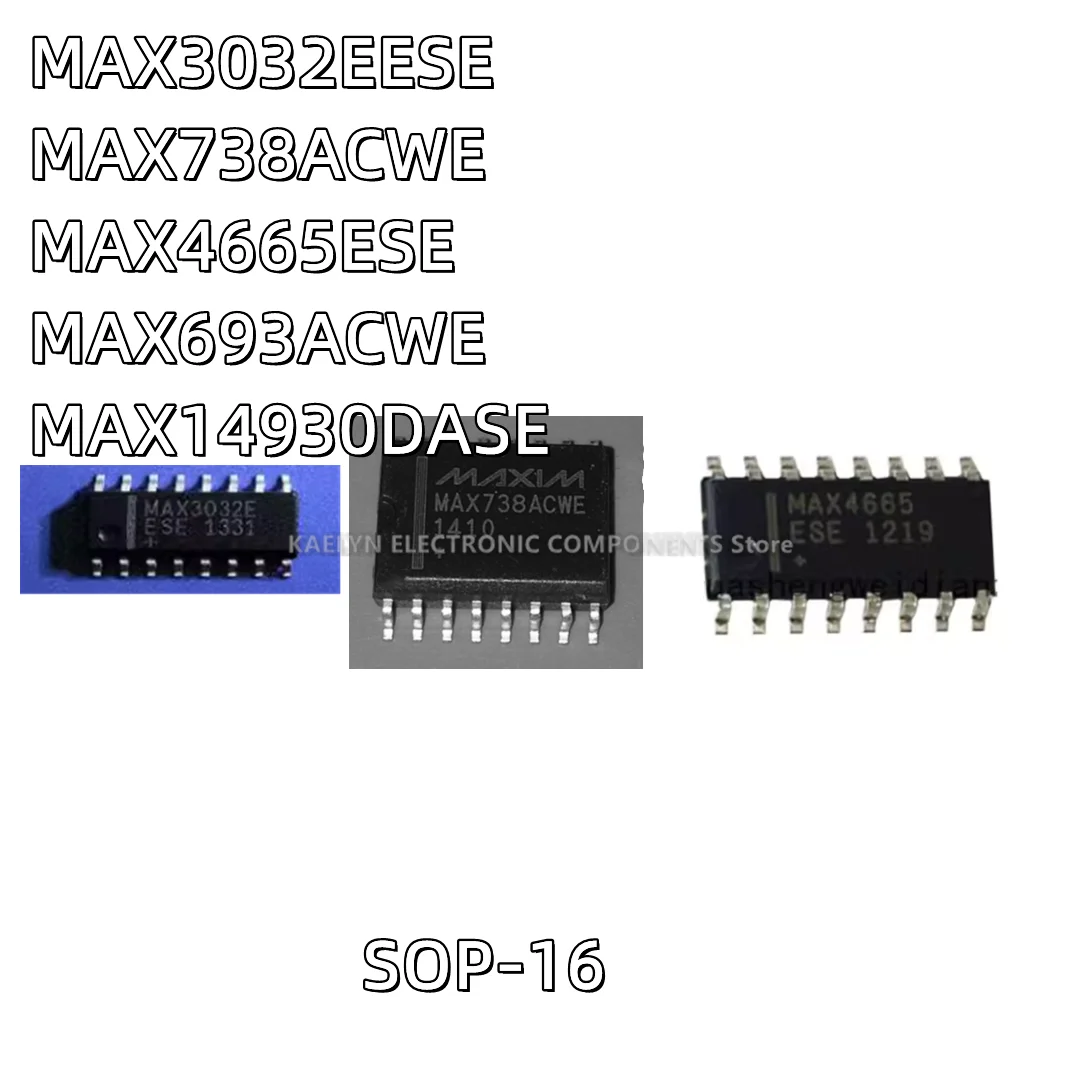 10PCS/LOT MAX3032EESE MAX3032E RS-422 MAX738 MAX738ACWE  MAX4665ESE  MAX4665 MAX693 MAX693ACWE MAX14930DASE MAX14930