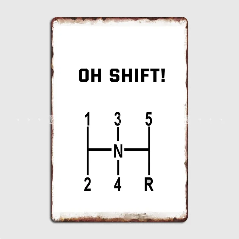 Oh Shift Classic T-Shrt Metal Sign Club Home Kitchen Retro Wall Decor Tin Sign Posters
