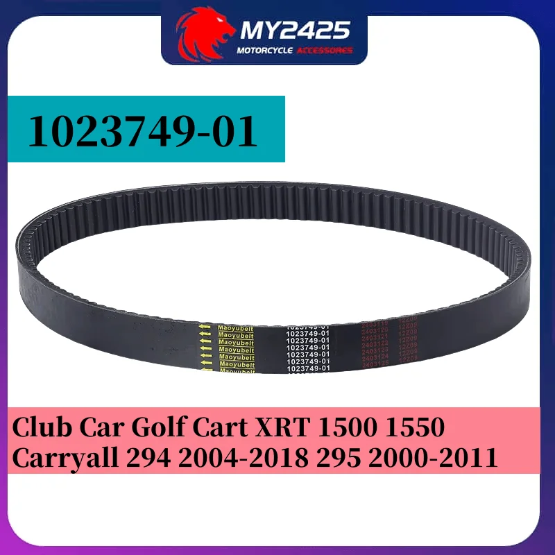 

MY2425 Drive Belt for Club Car Golf Cart XRT 1500 1550 Carryall 294 2004-2018 295 2000-2011 Transfer Belt 1023749-01