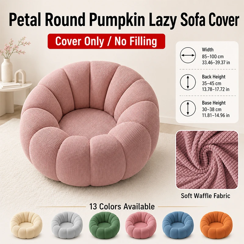 All-Season Universal Pumpkin Sofa Dust Cover Elastic Full Wrap Round Lazy Chair Slipcover Single Sofa Protector Home Use