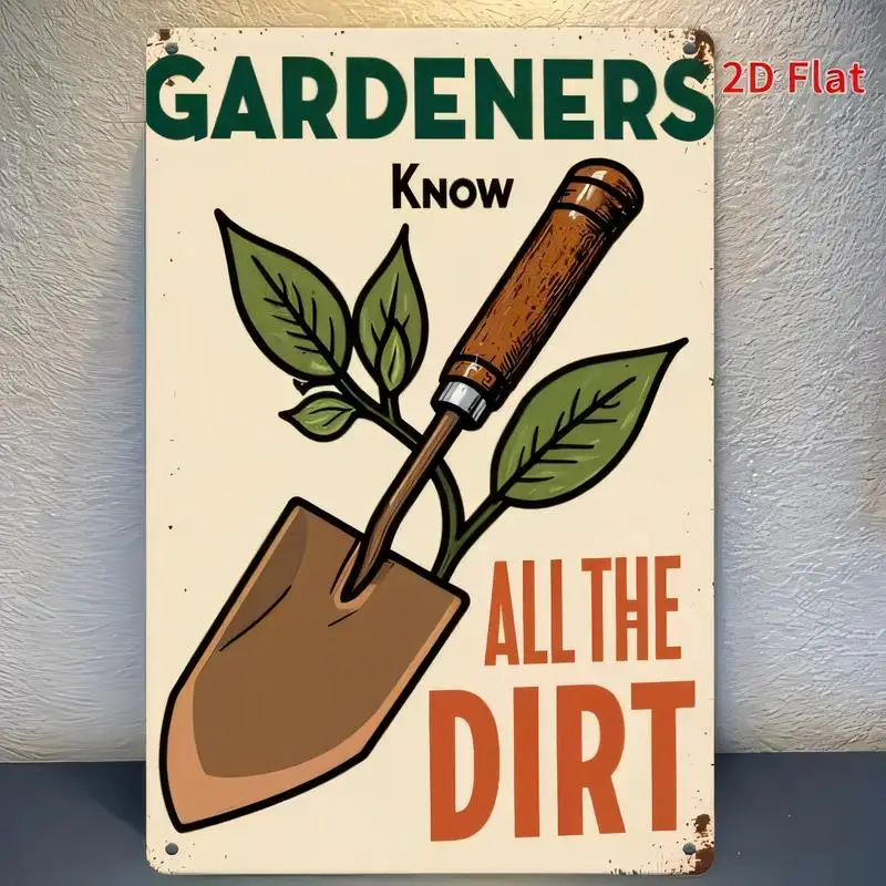 Gardeners Know All The Dirt Vintage Metal Tin Sign - Retro Shovel & Plant Wall Art, Iron, Perfect for Garden/Home/Cafe Decor - H