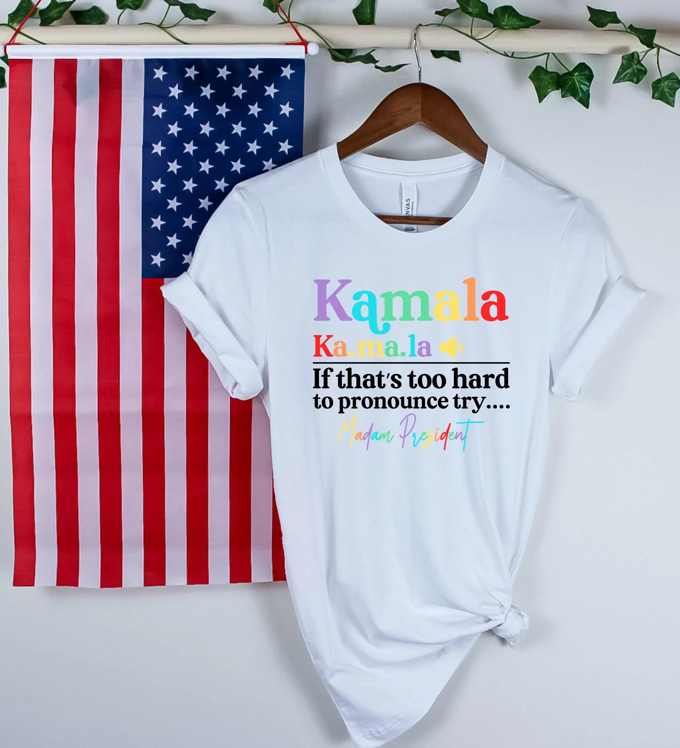 Ka Ma La Pronounce T Shirt Madam President Democrats Kamala Harris 2024 Fan Let'S Finish The Job