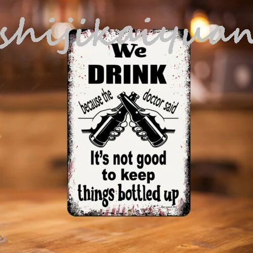 1 pack Bar Sign - We Drink Funny Bar Saying Mancave Decor Gift Gift by Dyenamic Art