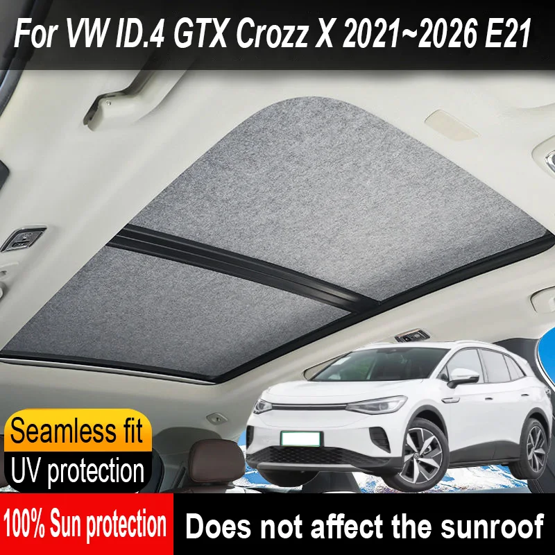 Visera de techo aislante para techo solar de coche, parasol de cortina de cielo de adsorción electrostática Anti-UV para VW ID.4 GTX Crozz X 2021 ~ 2026 25 E21