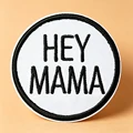 HEY MAMA