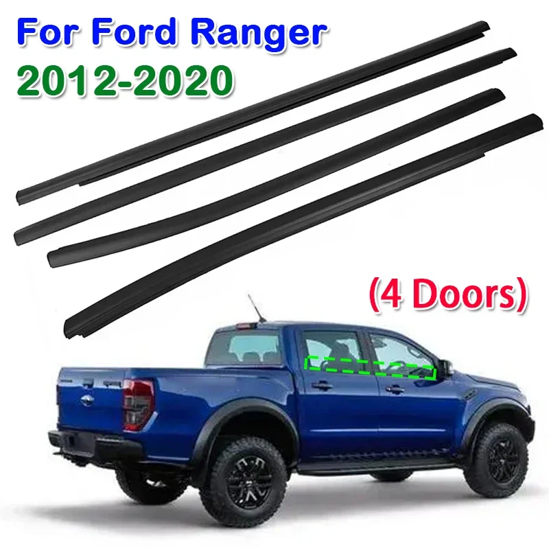 Para Ford Ranger 2012-2020 (4 puertas) 4 unids/set tira sellada de vidrio para ventana de coche tira de ruedas para ventana lateral