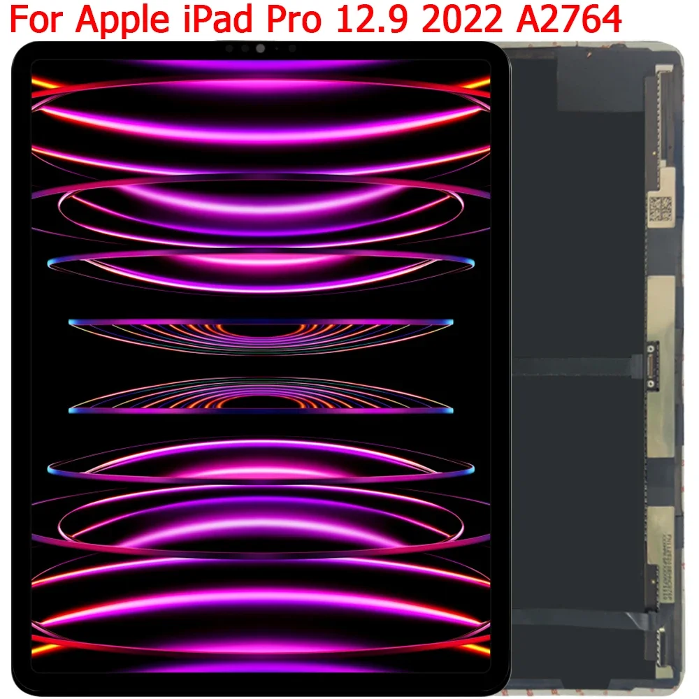 

For Apple iPad Pro 12.9 6th 2022 LCD Display Touch Screen 12.9"iPad Pro 6th Gen 2022 A2436 A2437 A2764 A2766 LCD Screen