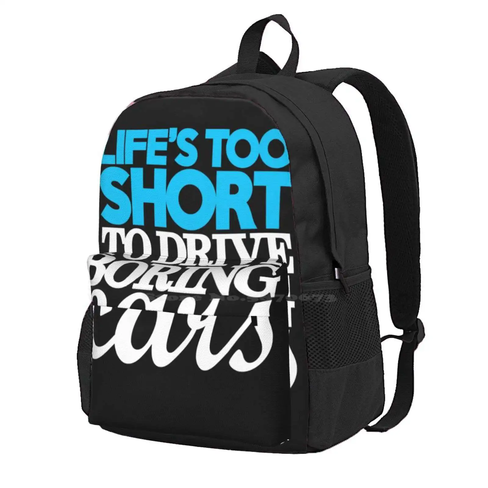 Life’S Too Short To Drive Boring Cars (1) Hot Sale Schoolbag Backpack Fashion Bags Life Too Short Drive Boring Cars Vip Slammed