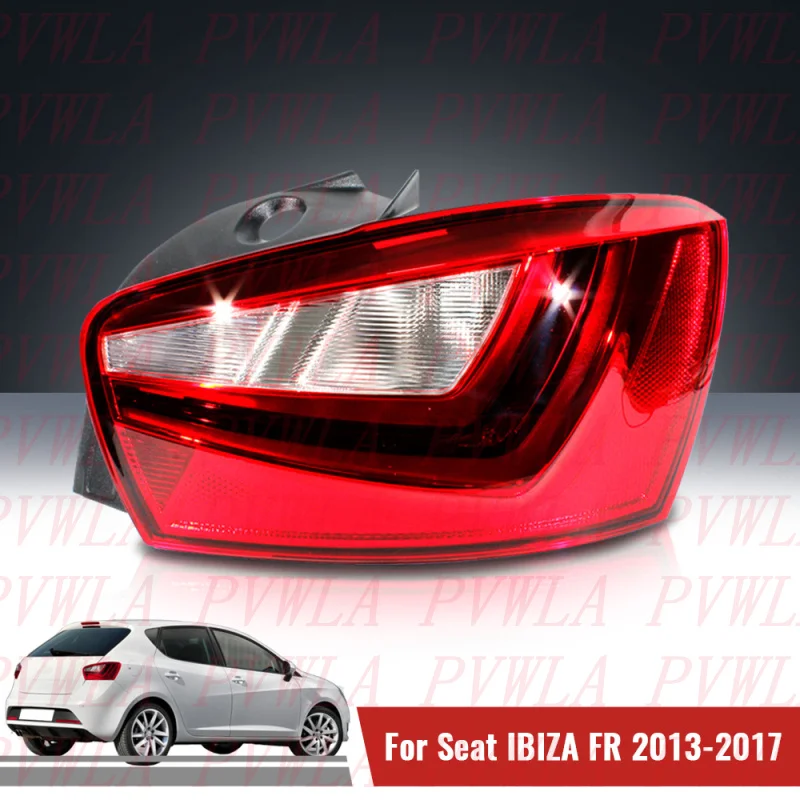 LED Tail Light For Seat ibiza FR 2013 2014 2015 2016 2017 Right Side Rear Lamp Brake Light Without Bulbs Car accessories