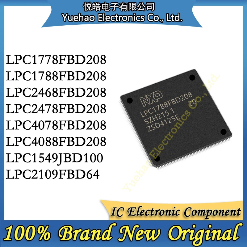 LPC1778FBD208 LPC1788FBD208 LPC2468FBD208 LPC2478FBD208 LPC4078FBD208 LPC4088FBD208 LPC1549JBD100 LPC2109FBD64 IC MCU QFP-208