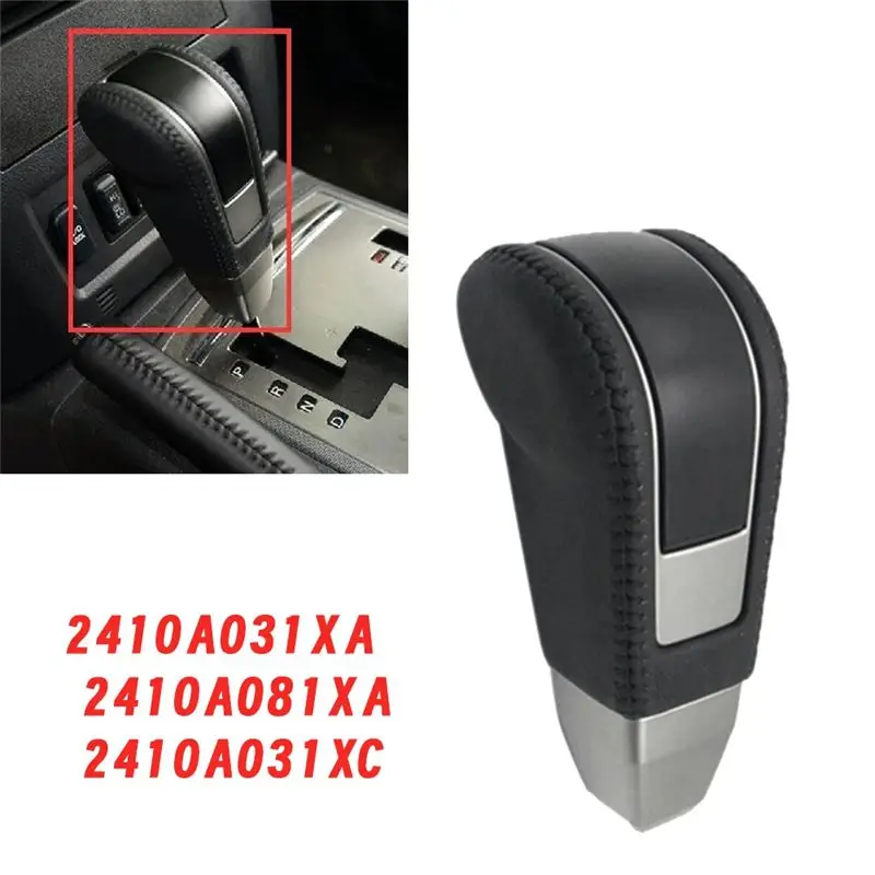 Top-Rated Ball Shifter Knob 2410A031XC 2410A081XA For Pajero Montero Sport L200 V85 V87 V88 V93 V95 V96 V97 V98 Car Gearbox Shif