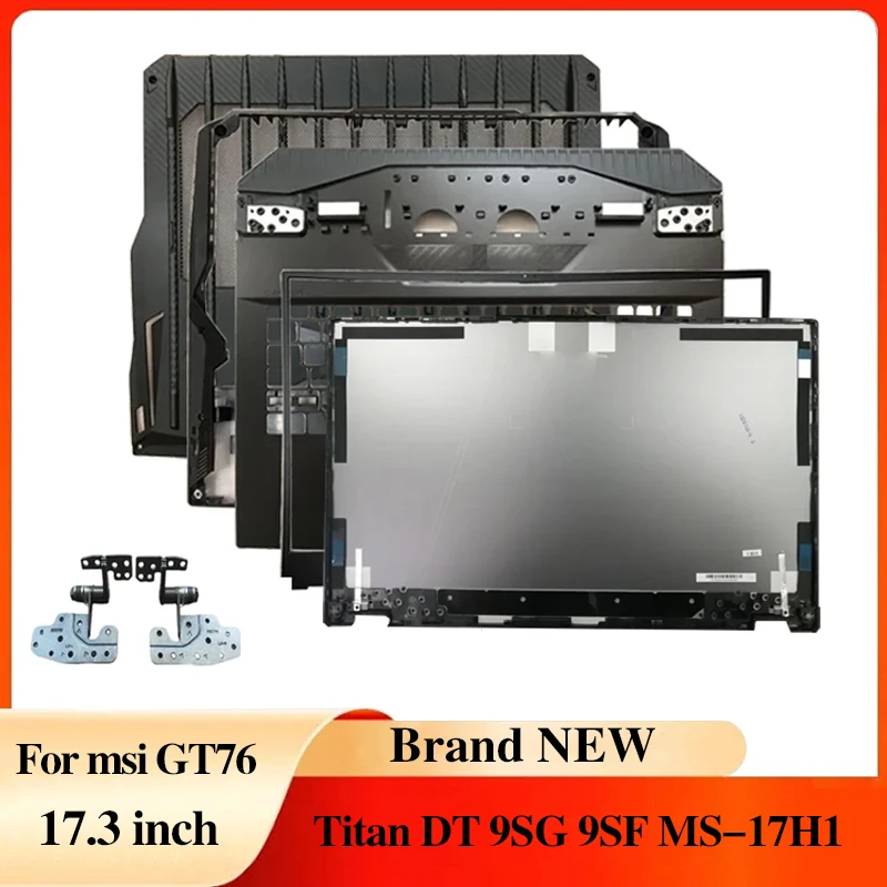 

For MSI GT76 Titan DT 9SG 9SF MS-17H1 Laptops Case Frame LCD Back Cover/Front Frame/Hinges/Palmrest/Bottom Case/Bottom Cover
