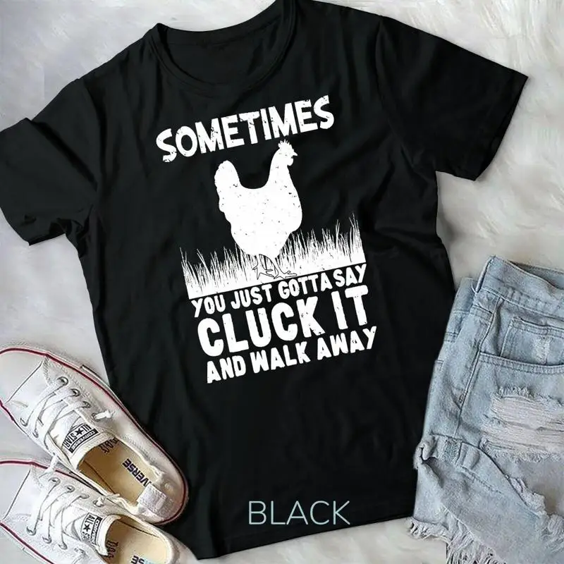 

Футболка унисекс премиум-класса Funny Sometimes You Just Gotta Say Cluck It And Walk Away