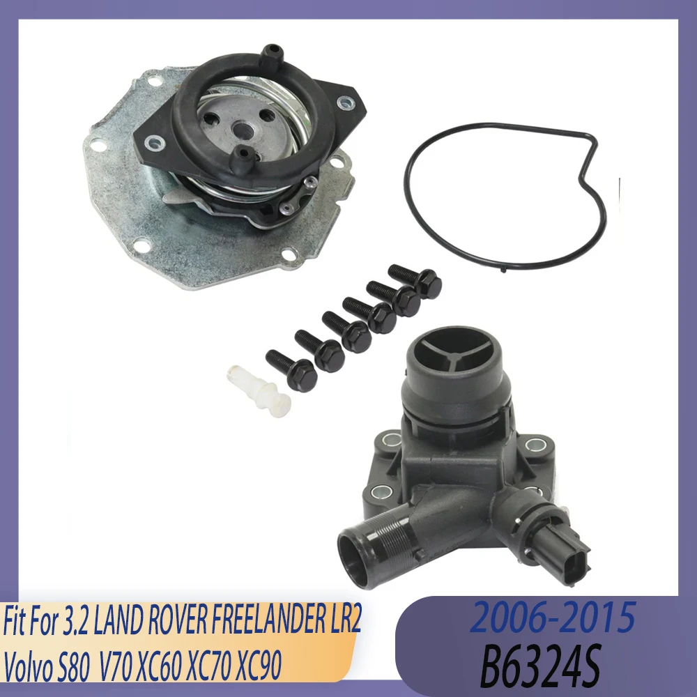 

Engine Water Pump Coolant Thermostat Housing Kit Fit 3.2 L 06-15 B6324S For LAND ROVER FREELANDER LR2 Volvo S80 XC60 XC70 XC90