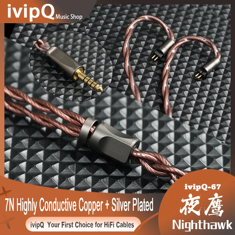 ivipQ-67 Nighthawk HiFi سماعة ترقية كابل 7N عالية موصل النحاس + الفضة مطلي 4.4 مللي متر 2Pin 0.78 مللي متر/MMCX IEM سلك ل FH19