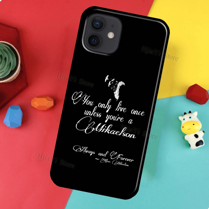 Always And Forever The Originals Phone Case For iPhone 16 15 13 11 14 Pro Max 12 13 mini X XR XS Max Plus Cover Shell