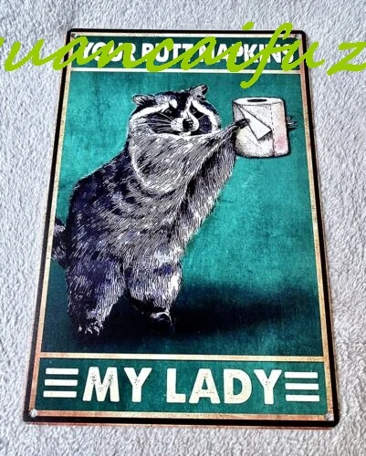 SJKY Your Butt Napkins - My Lady - Retro Racoon 8” X 12” Tin Sign