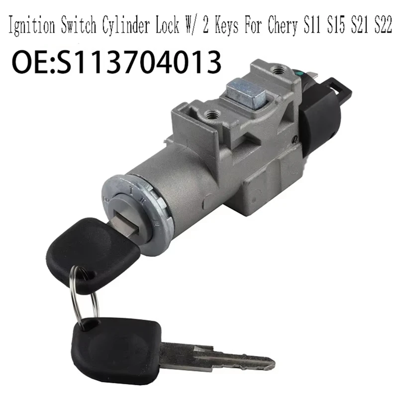 S 113704013   Fechadura do cilindro do interruptor de ignição do carro com 2 chaves para Chery S11 S15 S21 S22