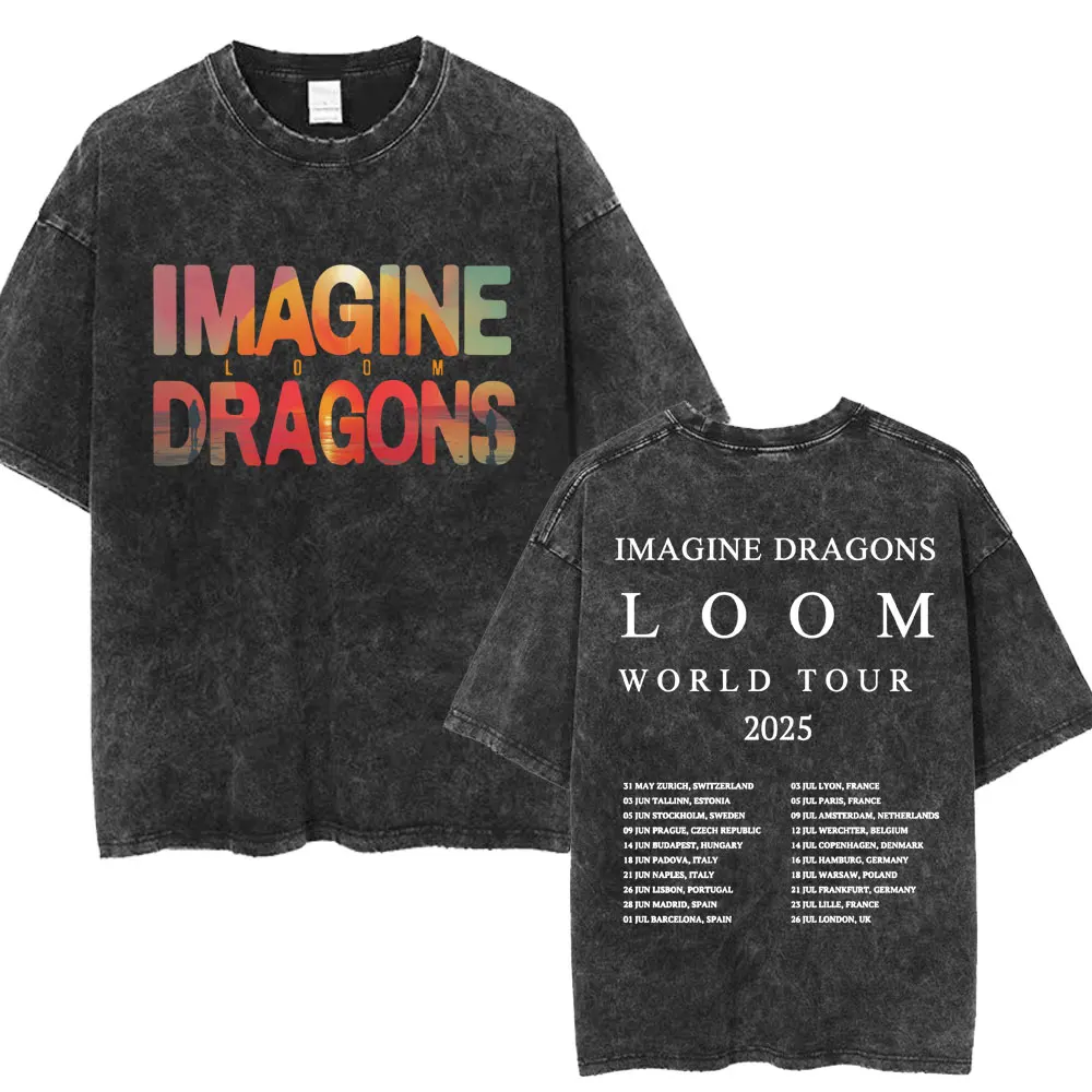 Imagine Dragons Band Loom Tour 2025 Washed T Shirt Men Women Fashion Hip Hop Vintage Tshirt Cotton Loose Popular Street T Shirts