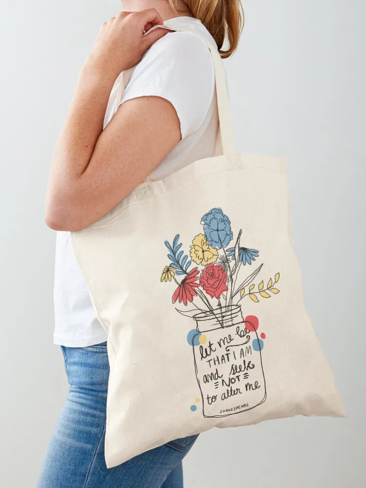 

Let Me Be - Shakespeare Quote Tote Bag foldable reusable bag large tote bag eco pack Portable shopping