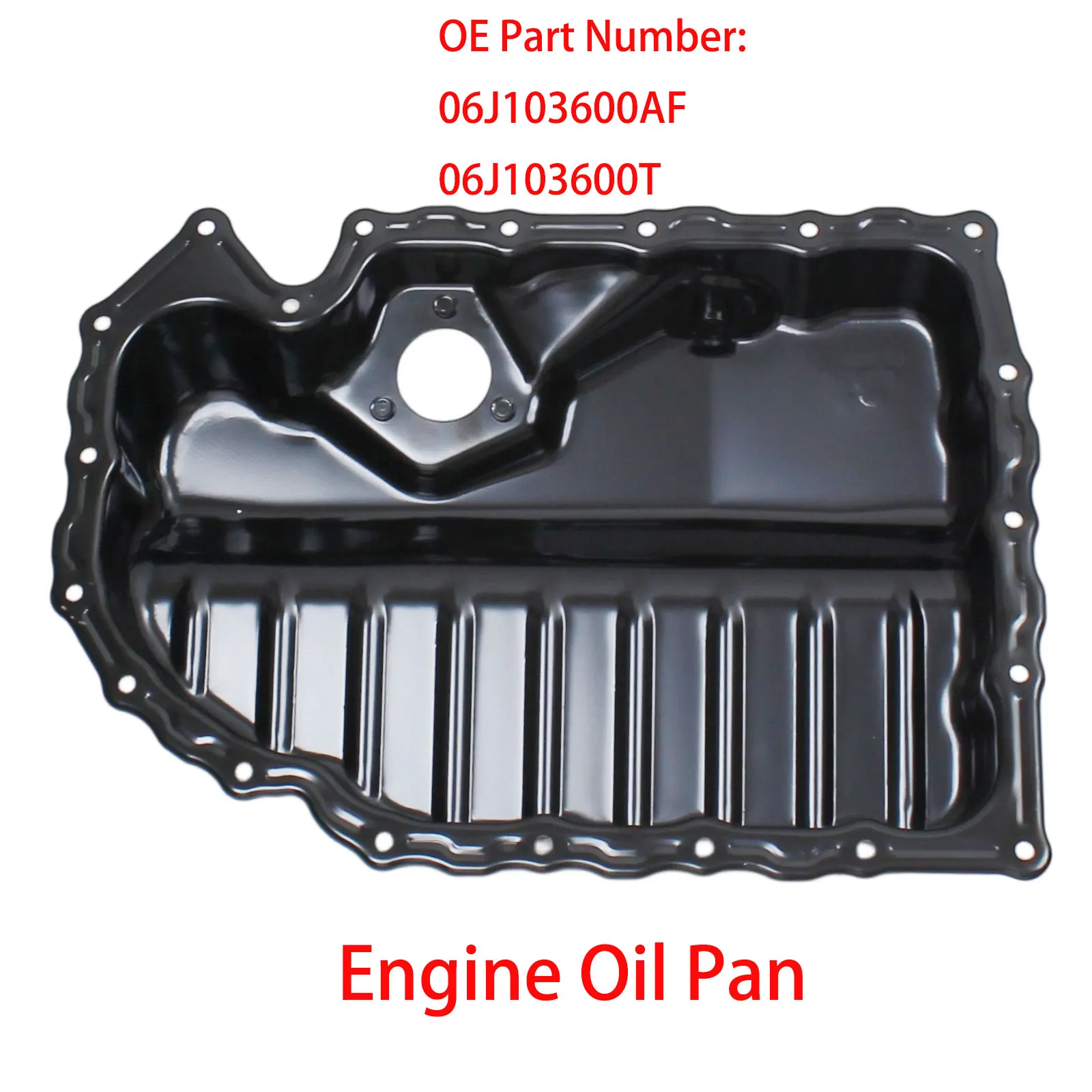 

Engine Oil Pan Iron 06J103600AF 06J103600T For VW For Audi For Skoda For Seat For Golf For Jetta A3 Q3 TT 1.8T 2.0T
